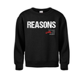 Reasons - Black Sweatshirt
